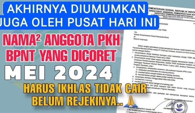 AKHIRNYA SAH! Mulai Besok 5 Kelompok Penerima PKH &amp; BPNT Ini Tidak Bisa Cair Bansos Mei 2024